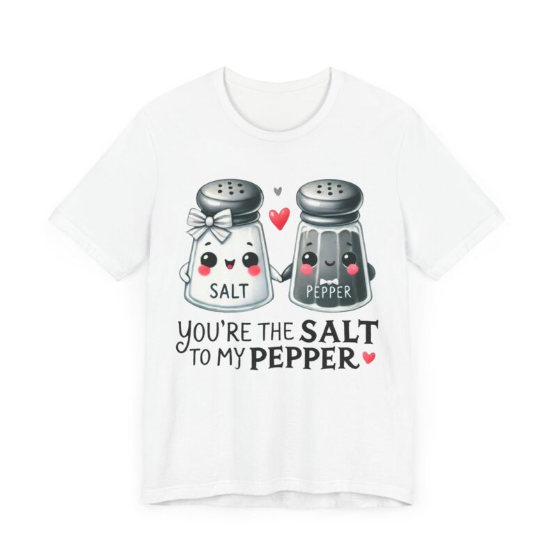 Couple Shirt Unisex Tee - You're The Salt To My Pepper Design